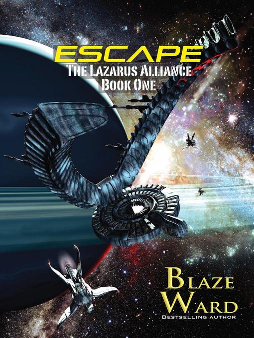 Title details for Escape by Blaze Ward - Available